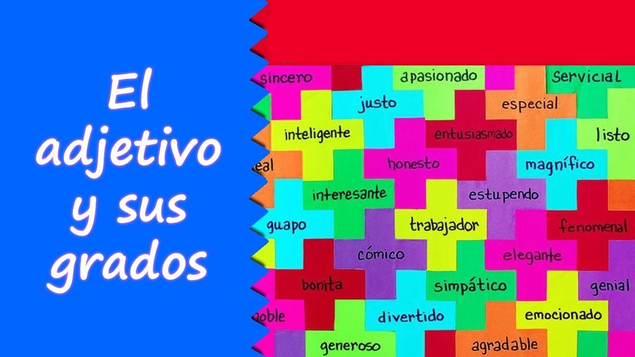 120 Ejemplos de Adjetivos y sus tipos | ParaNiños.org