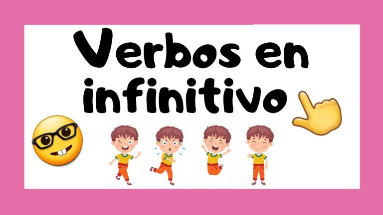 120 Ejemplos De Verbos En Infinitivo (con Oraciones) | Educación Para Niños